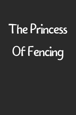 Book cover for The Princess Of Fencing