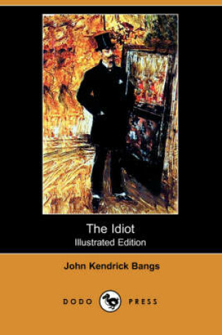 Cover of The Idiot(Dodo Press)