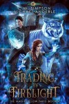 Book cover for Trading By Firelight