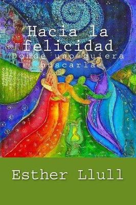 Book cover for Hacia la felicidad