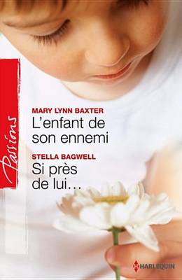 Book cover for L'Enfant de Son Ennemi - Si Pres de Lui...