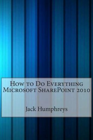 Cover of How to Do Everything Microsoft Sharepoint 2010