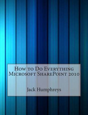 Book cover for How to Do Everything Microsoft Sharepoint 2010