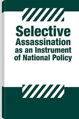 Cover of Selective Assassination as an Instrument of Foreign Policy