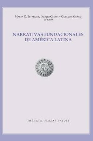 Cover of Narrativas Fundacionales de America Latina