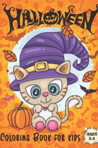 Cover of Halloween Coloring Book for kids Ages 2-5