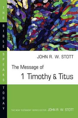 Book cover for The Message of 1 Timothy and Titus
