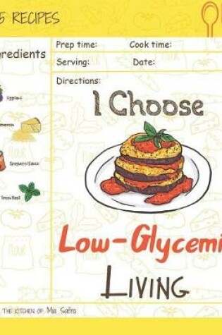 Cover of I Choose Low-Glycemic Living