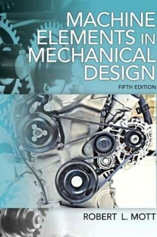 Cover of Machine Elements in Mechanical Design (2-downloads)