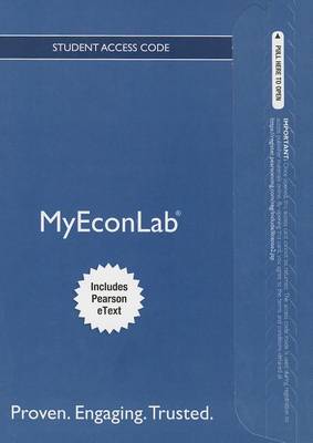 Book cover for NEW MyEconLab with Pearson eText -- Stanalone Access Card -- for Principles of Macroeconomics