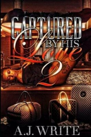 Cover of Captured By His Love 2
