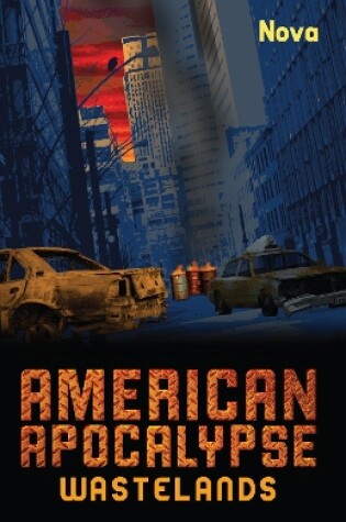 Cover of American Apocalypse Wastelands