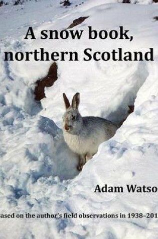Cover of A Snow Book, Northern Scotland