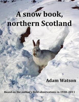 Book cover for A Snow Book, Northern Scotland
