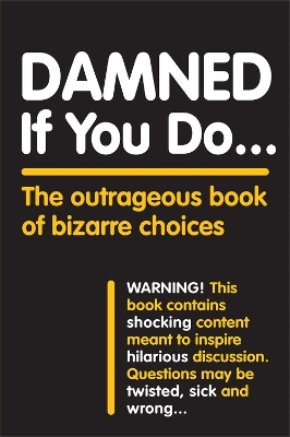 Book cover for Damned If You Do . . .