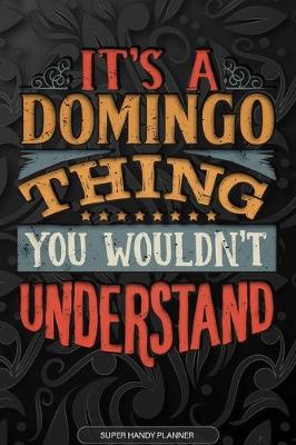 Book cover for It's A Domingo Thing You Wouldn't Understand