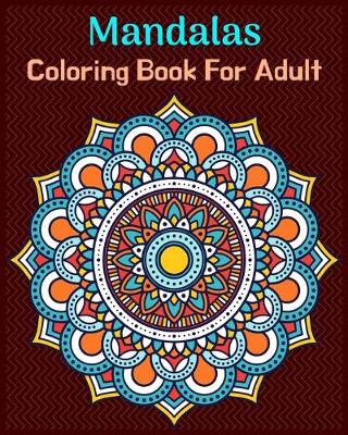 Book cover for MANDALAS Coloring Book For Adult