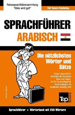 Book cover for Sprachfuhrer Deutsch-AEgyptisch-Arabisch und Mini-Woerterbuch mit 250 Woertern