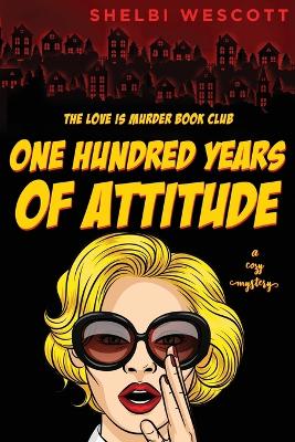 Book cover for One Hundred Years Of Attitude