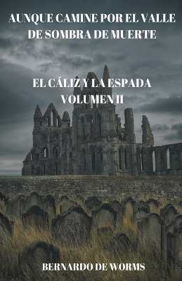 Book cover for Aunque camine por el valle de sombra de muerte