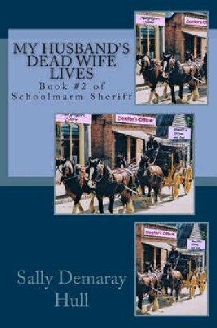 Cover of My Husband's Dead Wife Lives