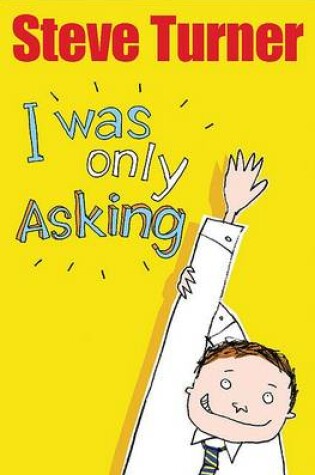 Cover of I Was Only Asking