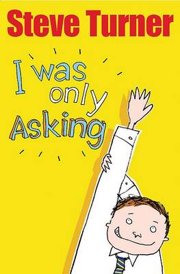 Book cover for I Was Only Asking