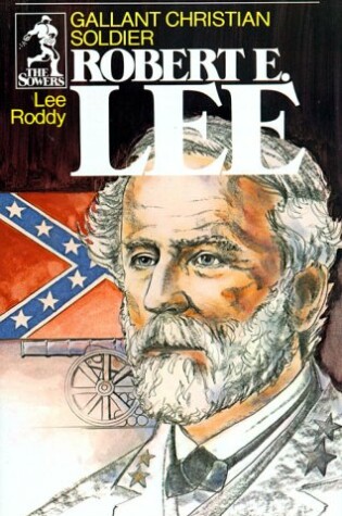 Cover of Robert E. Lee, Christian General and Gentleman
