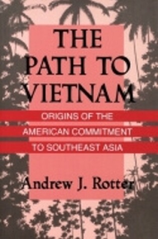 Cover of The Path to Vietnam