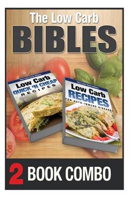 Book cover for Low Carb Recipes for Auto-Immune Diseases & Quick 'n Cheap Recipes