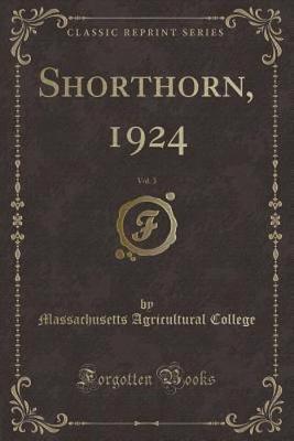 Book cover for Shorthorn, 1924, Vol. 3 (Classic Reprint)