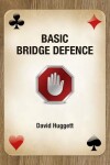 Book cover for Basic Bridge Defence