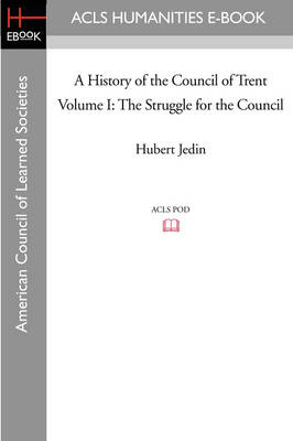 Book cover for A History of the Council of Trent Volume I