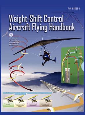 Book cover for Weight-Shift Control Aircraft Flying Handbook (FAA-H-8083-5)