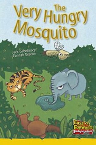 Cover of The Very Hungry Mosquito