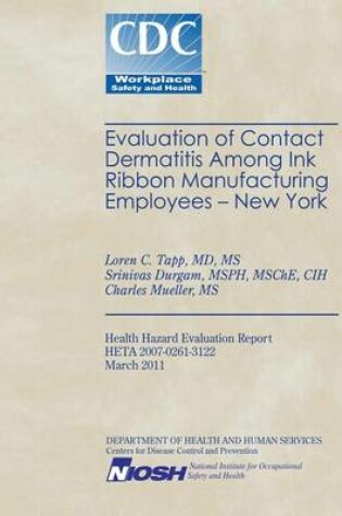 Cover of Evaluation of Contact Deratitis Among Ink Ribbon Manufacturing Employees- New York