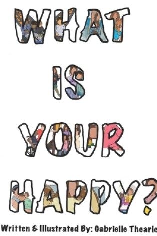 Cover of What Is Your Happy?