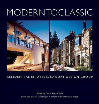 Book cover for Modern to Classic: Residential Estates by Landry