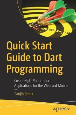 Cover of Quick Start Guide to Dart Programming
