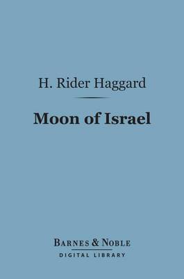 Book cover for Moon of Israel (Barnes & Noble Digital Library)