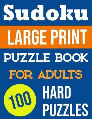 Book cover for Sudoku Large Print Puzzle Book For Adults
