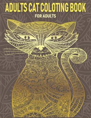 Book cover for Adult Cat Coloring Book For adults