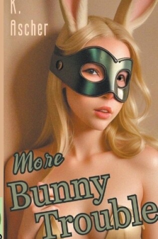 Cover of More Bunny Trouble