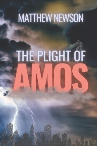 Cover of The Plight of Amos