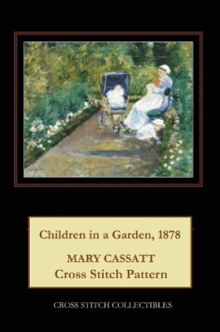 Cover of Children in a Garden, 1878
