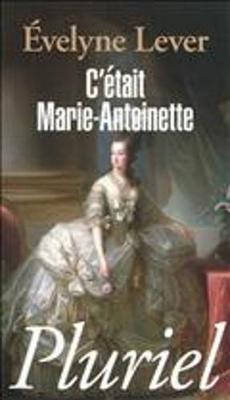 Book cover for C'Etait Marie-Antoinette