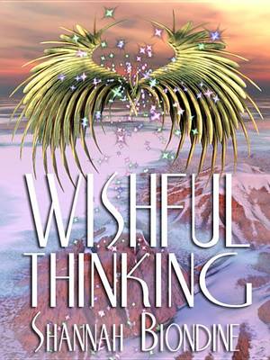 Cover of Wishful Thinking - [A Guardian Angel Romance - Book 2]