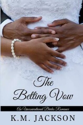 Cover of The Betting Vow