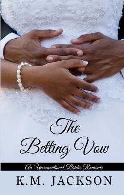 Book cover for The Betting Vow