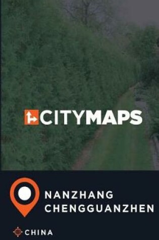 Cover of City Maps Nanzhang Chengguanzhen China